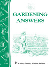Gardening Answers (eBook): Storey's Country Wisdom Bulletin A-49